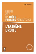 En finir avec les idées fausses propagées par l'extrême droi