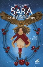 Sara et le secret de la loi de l’attraction Tome 1: L'Éveil