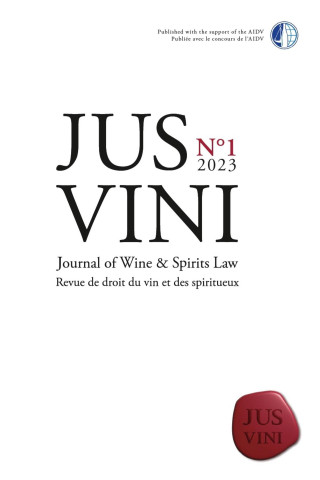 JUS VINI Journal of Wine et Spirits Law - N°1/2023