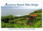 Azoren-Insel Sao Jorge - traumhafte Fajas auf dem grünsten Eiland Portugals (Wandkalender 2024 DIN A2 quer), CALVENDO Monatskalender