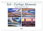 Sylt - Farbige Momente (Tischkalender 2024 DIN A5 quer), CALVENDO Monatskalender