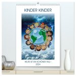 KINDER KINDER (hochwertiger Premium Wandkalender 2024 DIN A2 hoch), Kunstdruck in Hochglanz