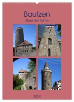 Bautzen - Stadt der Türme (Wandkalender 2024 DIN A2 hoch), CALVENDO Monatskalender