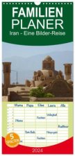 Familienplaner 2024 - Iran - Eine Bilder-Reise mit 5 Spalten (Wandkalender, 21 x 45 cm) CALVENDO