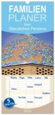 Familienplaner 2024 - Iran - Glanzlichter Persiens mit 5 Spalten (Wandkalender, 21 x 45 cm) CALVENDO