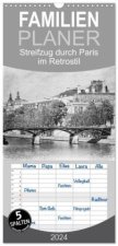 Familienplaner 2024 - Streifzug durch Paris im Retrostil mit 5 Spalten (Wandkalender, 21 x 45 cm) CALVENDO
