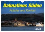 Dalmatiens Süden, Peljesac und Korcula (Wandkalender 2024 DIN A4 quer), CALVENDO Monatskalender