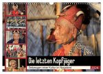 Die letzten Kopfjäger - Zeitzeugen einer Kultur im Nagaland (Wandkalender 2024 DIN A3 quer), CALVENDO Monatskalender