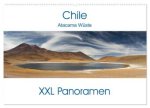 Chile Atacama Wüste - XXL Panoramen (Wandkalender 2024 DIN A2 quer), CALVENDO Monatskalender