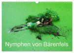 Nymphen von Bärenfels (Wandkalender 2024 DIN A3 quer), CALVENDO Monatskalender