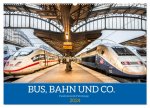 Bus, Bahn und Co. - Faszinierende Fahrzeuge (Wandkalender 2024 DIN A2 quer), CALVENDO Monatskalender