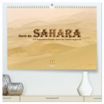 Durch die Sahara - Auf klassischen Routen durch die Wüsten Algeriens (hochwertiger Premium Wandkalender 2024 DIN A2 quer), Kunstdruck in Hochglanz