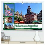 Willkommen in Heppenheim an der Bergstraße (hochwertiger Premium Wandkalender 2024 DIN A2 quer), Kunstdruck in Hochglanz