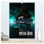 VIRTUAL MUSIC - Musikinstrumente in Hyperrealistischen Illustrationen (hochwertiger Premium Wandkalender 2024 DIN A2 hoch), Kunstdruck in Hochglanz
