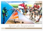 Sport als Inspiration (Wandkalender 2024 DIN A2 quer), CALVENDO Monatskalender