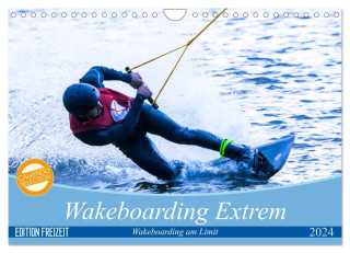 Wakeboarding Extrem (Wandkalender 2024 DIN A4 quer), CALVENDO Monatskalender