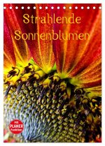 Strahlende Sonnenblumen (Tischkalender 2024 DIN A5 hoch), CALVENDO Monatskalender