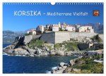 Korsika - Mediterrane Vielfalt (Wandkalender 2024 DIN A3 quer), CALVENDO Monatskalender