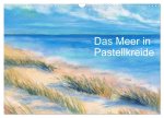 Das Meer in Pastellkreide (Wandkalender 2024 DIN A3 quer), CALVENDO Monatskalender