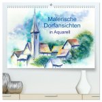 Malerische Dorfansichten in Aquarell (hochwertiger Premium Wandkalender 2024 DIN A2 quer), Kunstdruck in Hochglanz