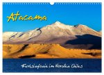 Atacama - Farbsinfonie im Norden Chiles (Wandkalender 2024 DIN A3 quer), CALVENDO Monatskalender