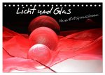 Licht und Glas - Neue Fotoimpressionen (Tischkalender 2024 DIN A5 quer), CALVENDO Monatskalender