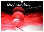 Licht und Glas - Neue Fotoimpressionen (Wandkalender 2024 DIN A4 quer), CALVENDO Monatskalender