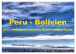 Peru - Bolivien. Eine südamerikanische Zwei-Länder-Reise (Wandkalender 2024 DIN A2 quer), CALVENDO Monatskalender