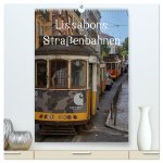 Lissabons Straßenbahnen (hochwertiger Premium Wandkalender 2024 DIN A2 hoch), Kunstdruck in Hochglanz