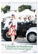 Lifestyle in Goodwood - Zeitreise in längst vergangene Epochen (Tischkalender 2024 DIN A5 hoch), CALVENDO Monatskalender