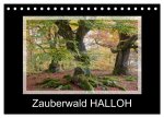 Zauberwald HALLOH (Tischkalender 2024 DIN A5 quer), CALVENDO Monatskalender