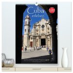 Cuba erleben (hochwertiger Premium Wandkalender 2024 DIN A2 hoch), Kunstdruck in Hochglanz