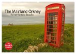 The Mainland Orkney - Schottlands Inseln (Wandkalender 2024 DIN A2 quer), CALVENDO Monatskalender