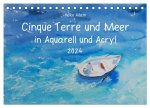 Cinque Terre und Meer in Aquarell und Acryl (Tischkalender 2024 DIN A5 quer), CALVENDO Monatskalender