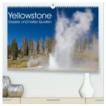 Yellowstone - Geysire und heisse Quellen (hochwertiger Premium Wandkalender 2024 DIN A2 quer), Kunstdruck in Hochglanz