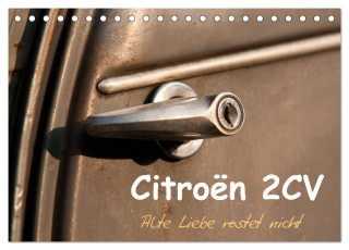 Citroën 2CV Alte Liebe rostet nicht (Tischkalender 2024 DIN A5 quer), CALVENDO Monatskalender