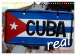 Cuba Real - Vielfalt der Karibik (Wandkalender 2024 DIN A4 quer), CALVENDO Monatskalender