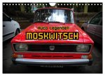 Auto Legenden MOSKWITSCH (Wandkalender 2024 DIN A4 quer), CALVENDO Monatskalender
