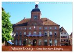 Wissembourg - Tor zum Elsass (Wandkalender 2024 DIN A4 quer), CALVENDO Monatskalender