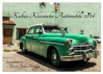 Kubas Klassische Automobile 2024 (Wandkalender 2024 DIN A3 quer), CALVENDO Monatskalender