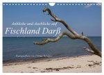 Anblicke und Ausblicke auf Fischland Darß (Wandkalender 2024 DIN A4 quer), CALVENDO Monatskalender