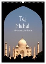 Taj Mahal - Monument der Liebe (Wandkalender 2024 DIN A3 hoch), CALVENDO Monatskalender