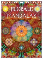 FLORALE MANDALAS (Wandkalender 2024 DIN A4 hoch), CALVENDO Monatskalender