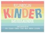 Regenbogen Kinder Bastelkalender - Zum Selbstgestalten - DIY Kreativ-Kalender (Wandkalender 2024 DIN A2 quer), CALVENDO Monatskalender