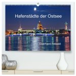 Hafenstädte der Ostsee (hochwertiger Premium Wandkalender 2024 DIN A2 quer), Kunstdruck in Hochglanz