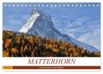 MATTERHORN. Faszination und Magie (Tischkalender 2024 DIN A5 quer), CALVENDO Monatskalender