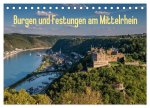 Burgen und Festungen am Mittelrhein (Tischkalender 2024 DIN A5 quer), CALVENDO Monatskalender