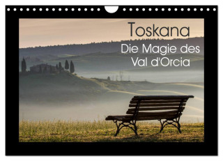 Toskana - Die Magie des Val d'Orcia (Wandkalender 2024 DIN A4 quer), CALVENDO Monatskalender