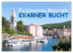 Faszination Kroatien - Kvarner Bucht (Tischkalender 2024 DIN A5 quer), CALVENDO Monatskalender