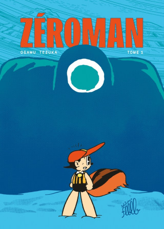 Zéro Man, tome 1